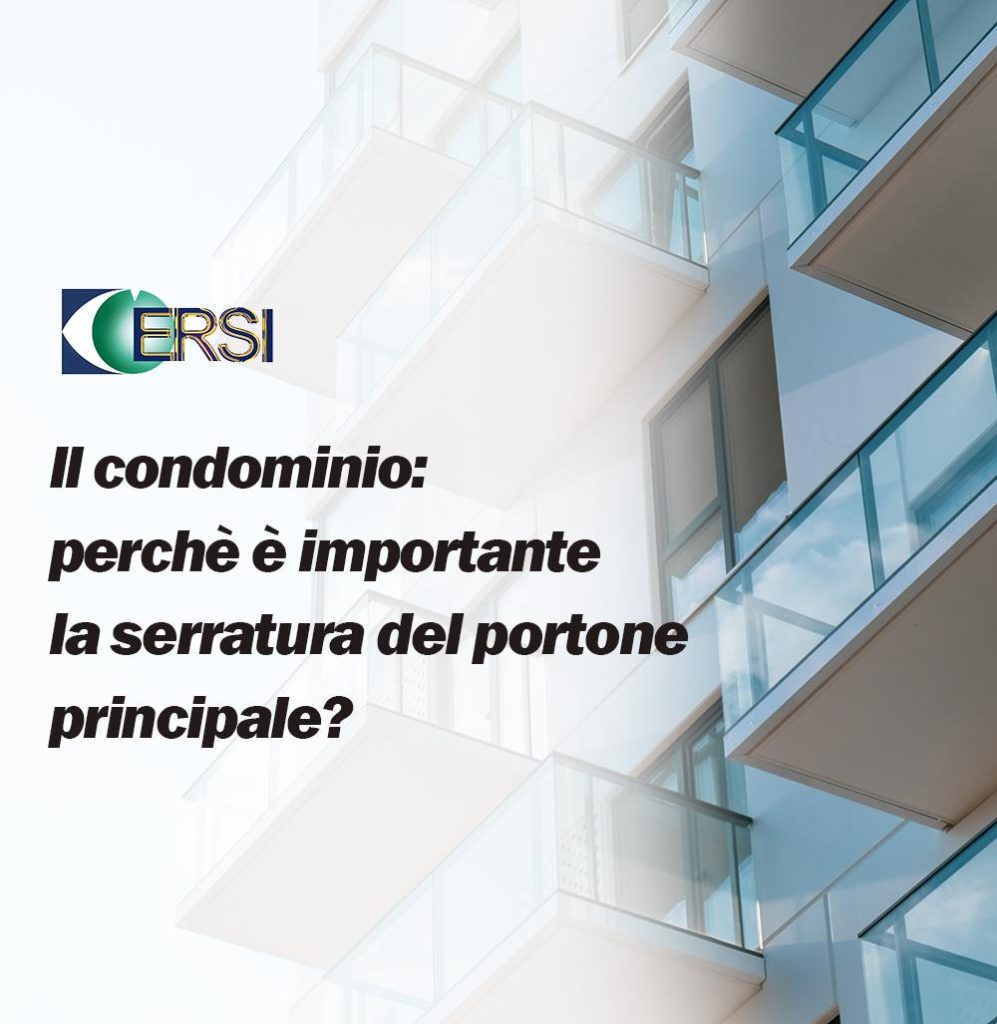 La gestione delle serrature di un condominio è complessa e va affidata a dei professionisti. La porta d'ingresso al condominio è la prima difesa importante da tenere in considerazione.